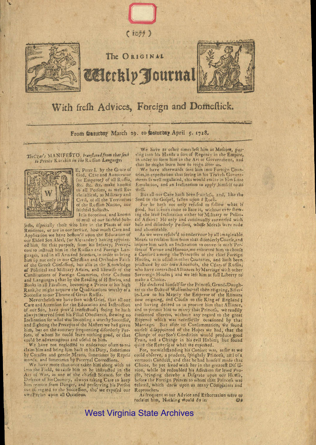 <i>The Original Weekly Journal</i> (London, England) featuring an open letter from Peter the Great discussing the actions of son Alexi, 1718. (MN-20)